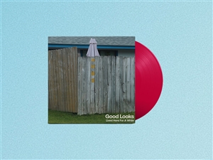 GOOD LOOKS - LIVED HERE FOR A WHILE (RED VINYL) 163302