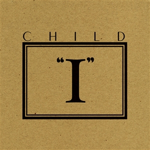 CHILD - I (LTD. ORANGE VINYL) 163626
