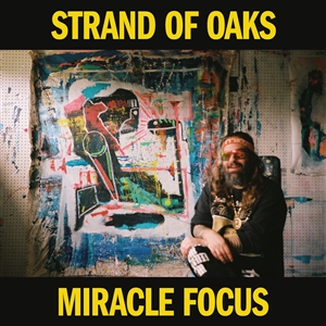 STRAND OF OAKS - MIRACLE FOCUS (YELLOW VINYL) 163711