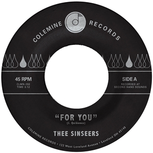 THEE SINSEERS - FOR YOU / SI LLORARAS -LIMITED BLUE VINYL- 164269