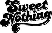 SWEET NOTHING